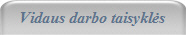 Vidaus darbo taisykls